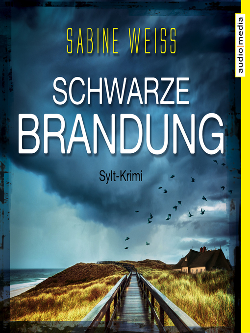 Title details for Schwarze Brandung by Sabine Weiß - Available